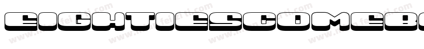 EightiesComebackItVAR Regular字体转换